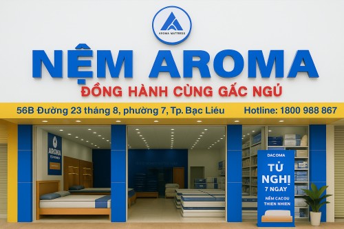 Cửa Hàng Nệm Aroma Bạc Liêu 
